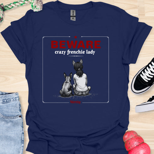 Beware crazy frenchie lady - V2 - Sit Cute Halloween T-Shirt